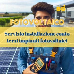 Fotovoltaico: servizio installazione conto terzi